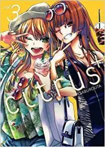 CITRUS PLUS GN VOL 03 (RES) (MR) (C: 0-1-0) - Dragon Novelties 6.40