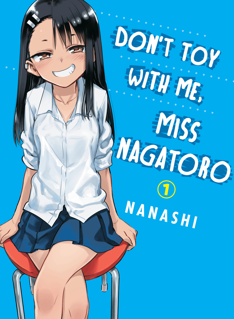 Don't Toy With Me, Miss Nagatoro 1 - Dragon Novelties 12.95