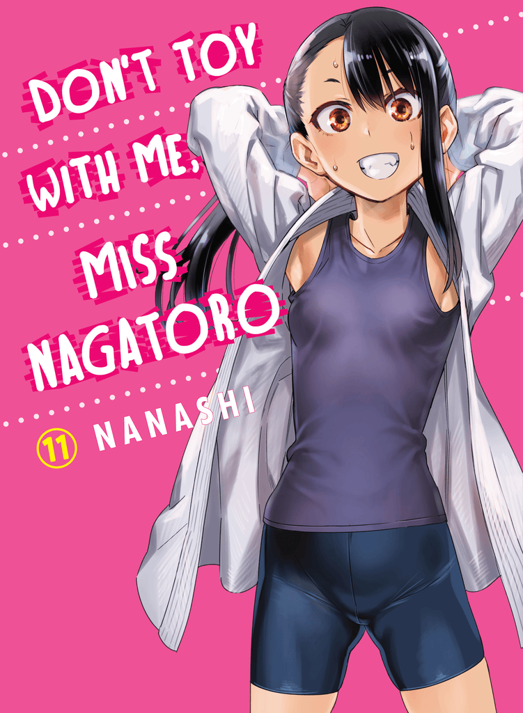 Don't Toy With Me, Miss Nagatoro 11 - Dragon Novelties 12.95