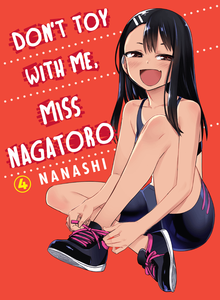 Don't Toy With Me, Miss Nagatoro 4 - Dragon Novelties 12.95