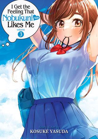 I Get the Feeling That Nobukuni-san Likes Me Vol. 3 - Dragon Novelties