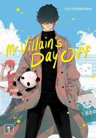 Mr. Villain's Day Off 01 - Dragon Novelties