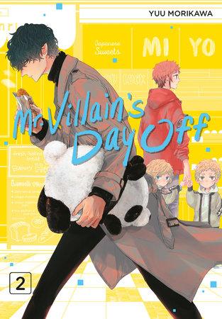 Mr. Villain's Day Off 02 - Dragon Novelties