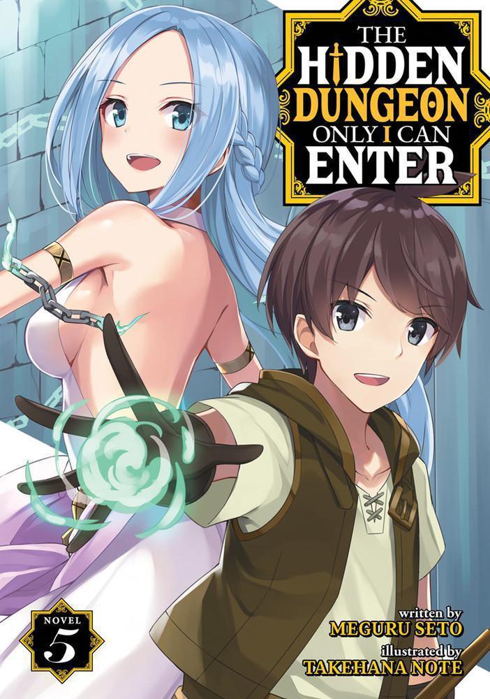 The Hidden Dungeon Only I Can Enter LN Vol. 5 - Dragon Novelties 13.99